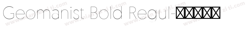 Geomanist Bold Regul字体转换